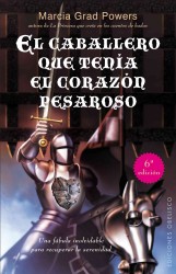 El Caballero Que Tenia el Corazon Pesaroso (Coleccion Exito) （6TH）