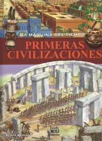 Primeras civilizaciones / Early Civilizations