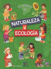 Naturaleza y ecologa/ Nature and Ecology