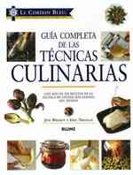 Le Cordon Bleu Guia Completa de las Technicas Culinarias