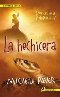 La hechicera / Outcast (Cronicas de la prehistoria / Chronicles of Ancient Darkness)