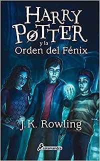 Harry Potter y la orden del fenix/ Harry Potter and the Order of the Phoenix (Harry Potter)