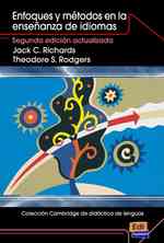 Coleccion Cambridge de Didactica de Lenguas Enfoques Y Metodos En La Ensenanza de Idiomas (Coleccion Cambridge de Didactica de Lenguas) （2ND）