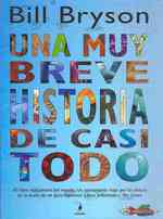 Una muy breve historia de casi todo/ a Very Short History of Nearly Everything