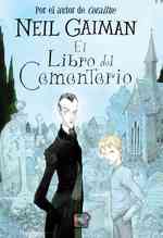El libro del cementerio/ the Graveyard Book