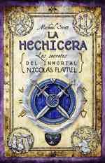 La hechicera / the Sorceress : Los Secretos Del Inmortal Nicholas Flamel (Secretos Del Inmortal Nicolas Flamel / Secrets of the Immortal Nicholas Flam （1ST）