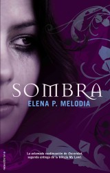 Sombra / Shadow (My Land)