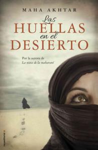 Las huellas en el desierto / Footsteps in the Desert