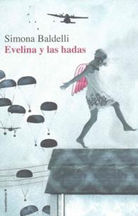 Evelina y las hadas/ Evelina and the Fairies
