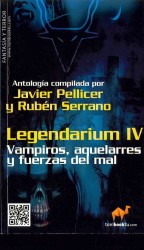 Legendarium IV : Vampiros, Aquelarres Y Fuerzas Del Mal (Tombooktu fantasia y terror)