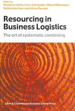 ビジネス・ロジスティクス：経営資源の統合技術<br>Resourcing in Business Logistics : The Art of Systematic Combining