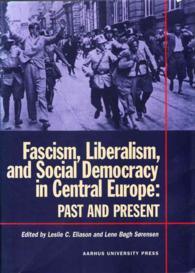 Fascism, Liberalism & Social Democracy in Central Europe : Past & Present