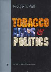 Tobacco, Arms and Politics - Greece and Germany from World Crisis to World War, 1929-1941 -- Paperback / softback