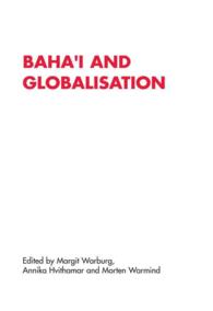 Baha'i & Globalisation (Renner Studies on New Religions)