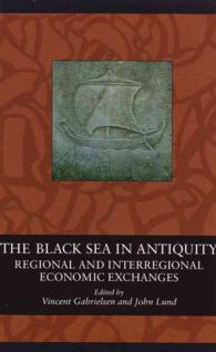 Black Sea in Antiquity : Regional & Interregional Economic Exchanges