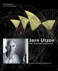Jorn Utzon : The Architect's Universe （ILL）