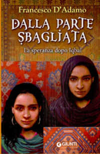 Dalla parte sbagliata : la speranza dopo Iqbal