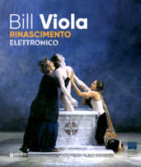 Bill Viola : rinascimento elettronico