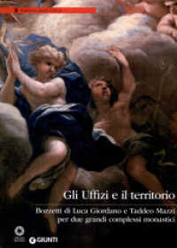 Gli Uffizi e il territorio : bozzetti di Luca Giordano e Taddeo Mazzi per due grandi complessi monastici