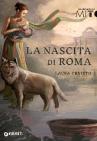 La nascita di Roma (Raccontami un mito)