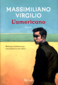 マッシミリアーノ・ヴィルジーリオ『見捨てられた者たち』（原書）<br>L'americano (La scala)