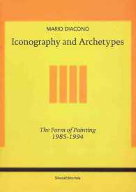 Iconography and Archetypes : The Form of Painting 1985-1994