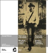 Ogni Uomo e Un Artista / Every Human Being Is an Artist : Manifesti, Multipli e Video / Posters, Multiples and Videos （Bilingual）