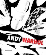 Andy Warhol : The American Dream （Bilingual）