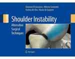 Shoulder Instability : Alternative Surgical Techniques