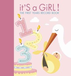 It's a Girl! : The First Years Record Book （CSM SPI）