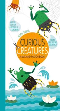 Curious Creatures : A Mix and Match Book （SPI）