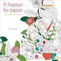 A Passion for Japan Coloring Book : A Coloring Exploration （CLR CSM）