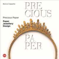 Carta preziosa : il design del gioello di carta = Precious paper : paper jewellery design