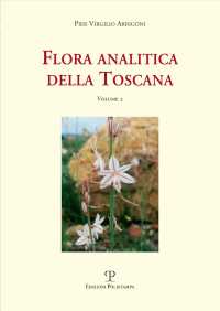 Flora Analitica Della Toscana (Universitario.) 〈2〉