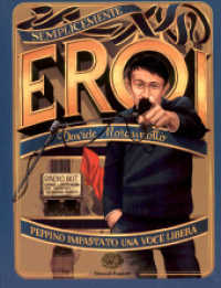 Peppino Impastato, una voce libera (Semplicemente eroi)