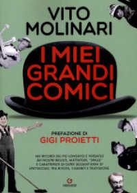 I miei grandi comici : nei ricordi del più longevo e versatile dei nostri registi, mattatori, "spalle," e caratteristi di oltre sessant'anni di spettacolo, tra rivista, cabaret e televisione ("Album")
