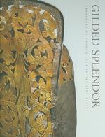 Gilded Splendor : Treasures of China's Liao Empire 907-1125