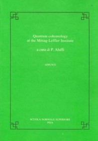 Quantum cohomology at the Mittag-Leffler Institute (Publications of the Scuola Normale Superiore)