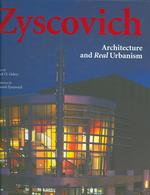 Zyscovich : Architecture and Real Urbanism