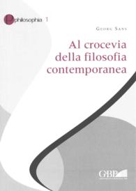 Al crocevia della filosofia contemporanea (Philosophia) （Reprint）