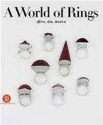 A World of Rings : Africa, Asia, Americas