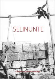 Selinunte : Citta Antiche in Sicilia, 1 (Studia Archaeologica)