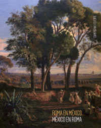 Roma en México, México en Roma : las academias de arte entre Europa y el Nuevo Mundo, 1843-1867