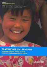 Transmonee 2007 Features : Data and Analysis on the Lives of Children in CEE/CIS and Baltic States