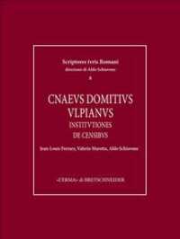 Cnaeus Domitius Ulpianus : Institutiones. de Censibus