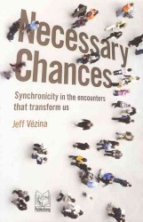 Necessary Chances