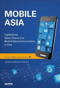 Mobile Asia : Capitalisms, Value Chains and Mobile Telecommunication in Asia