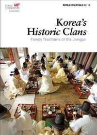 Korea's Historic Clans : Family Traditions of the Jongga