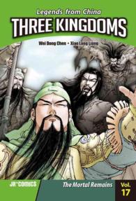 Three Kingdoms 17 : The Mortal Remains (Three Kingdoms)