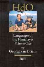 Languages of the Himalayas (2-Volume Set) : An Ethnolinguistic Handbook of the Greater Himalayan Region (Handbuch Der Orientalistik Zweite Abteilung,